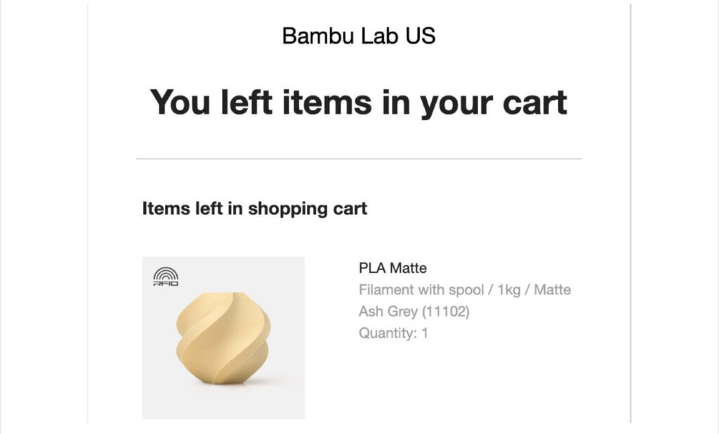 bambu-labs-abandoned-cart-ecommerce-email-example-1 - OptinMonster Email from Bambu Lab that says "You left items in your cart" and then lists the items