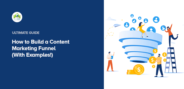 How to Build a Content Marketing Funnel (2025 Guide)