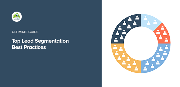 lead-segmentation-best-practices-wp - OptinMonster