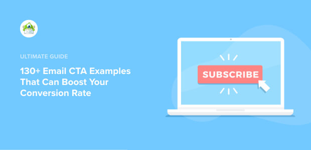 email-call-to-action-examples-to-boost-conversion-rates - OptinMonster email call to action examples to boost conversion rates