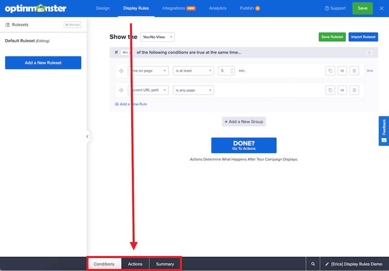 Display Rules footer options allow you to configure the Conditions and Actions. - OptinMonster Display Rules footer options allow you to configure the Conditions and Actions.